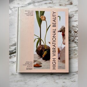 High Vibrational Beauty Cookbook (New)